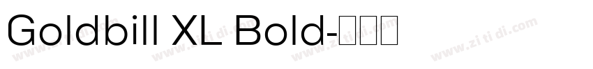 Goldbill XL Bold字体转换